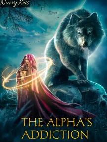 The Alpha's addiction by Nuv Kris - Book Cover