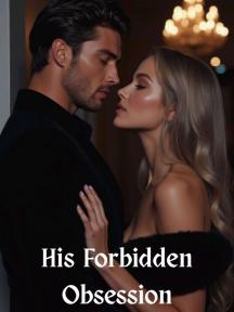 His Forbidden Obsession by Esmeralda - Book Cover