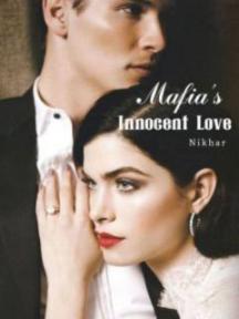 Mafia's Innocent Love by Nikhar - Book Cover