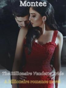 The Billionaire Vendetta Bride by Montana tony - Book Cover