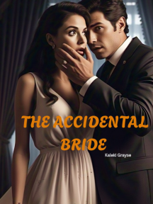THE ACCIDENTAL BRIDE by Kaleki Grayse - Book Cover