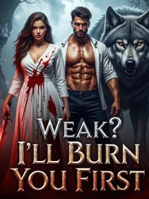 Weak? I'll Burn You First by Gracious Ink - Book Cover