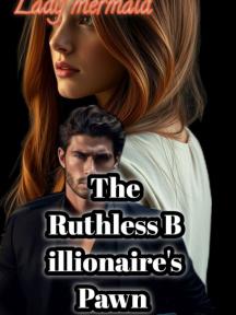 The Ruthless Billionaire's Pawn by Favorite girl - Book Cover Background