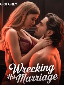 Wrecking His Marriage (Short Story Collection) Wrecking His Marriage (Short Story Collection) by Gigi Grey - Book Cover Background
