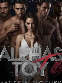 Alphas Toy Alphas Toy by Maureen Elochukwu - Book Cover Background