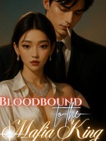 Bloodbound to the Mafia King by Midnight MistressX - Book Cover
