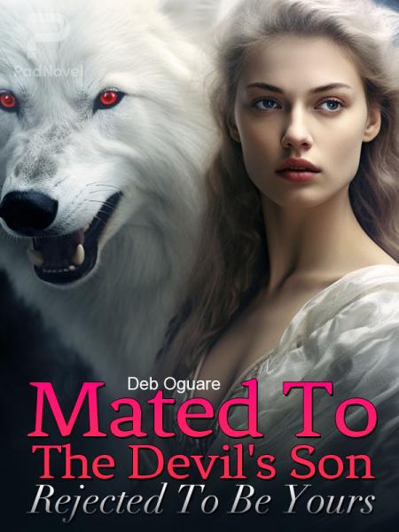 Mated To The Devil's Son: Rejected To Be Yours by Deb Oguare - Book Cover