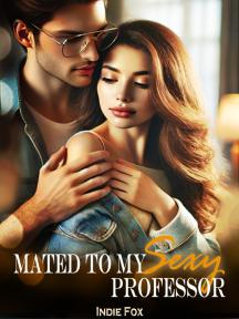 Mated to My Sexy Professor by Indie Fox - Book Cover