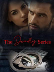 The Deadly Series by Lorelei Confer - Book Cover