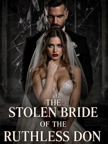 The Stolen Bride of the Ruthless Don by Christy.o - Book Cover