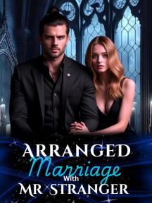Arranged marriage with mr stranger by Joy gold - Book Cover
