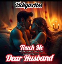 Touch Me Dear Husband by Vickywrites - Book Cover