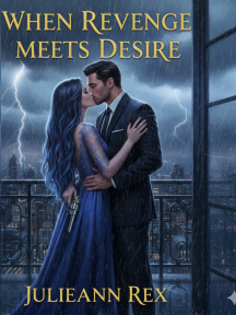 WHEN REVENGE MEETS DESIRE by Julieann Rex - Book Cover