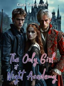 The Only Girl at Night Academy by Cara TaleSmith - Book Cover