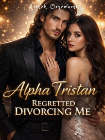 Alpha Tristan Regretted Divorcing Me by Jimoh Omowumi - Book Cover