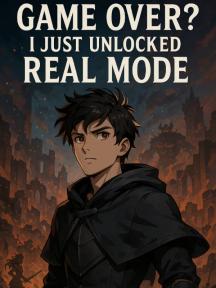 GAME OVER? I JUST UNLOCKED REAL MODE by Chifav - Book Cover