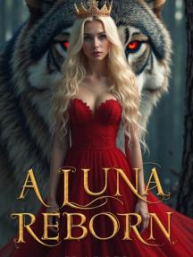 A Luna Reborn: A Taste of her Forbidden Alpha by Hali V - Book Cover
