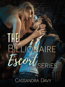 The Billionaire Escort Series by Cassandra Davy - Book Cover