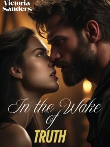 In the Wake of Truth by Victoria Sanders - Book Cover