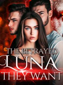 The betrayed Luna they want by Shy author - Book Cover Background
