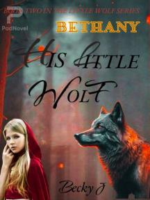 Bethany: His Little Wolf by Becky J - Book Cover Background