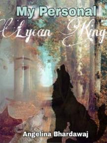 My Personal Lycan King by Angelina Bhardawaj - Book Cover Background