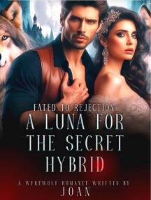 Fated To Rejection: A Luna For The  Secret Hybrid by Joan - Book Cover Background