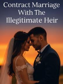 Contract Marriage With The Illegitimate Heir by Krystal Write - Book Cover