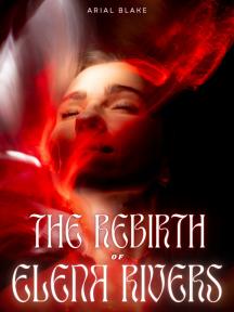 The Rebirth of Elena Rivers by Arial Blake - Book Cover Background
