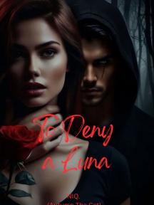 TO DENY A LUNA TO DENY A LUNA by NIQ - Book Cover Background
