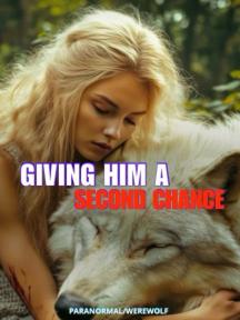 GIVING HIM A SECOND CHANCE by MIRABEL EVANS - Book Cover