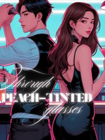 Through peach-tinted glasses by Eira starcloud - Book Cover Background