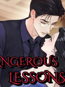 Dangerous Lessons: The Sexy Neighbor is my New Lecturer by Springs_Halo - Book Cover