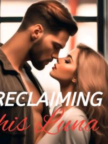 Reclaiming His Luna by Meadow - Book Cover