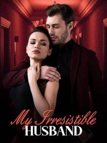 My Irresistible Husband My Irresistible Husband by Mr Magnate - Book Cover Background
