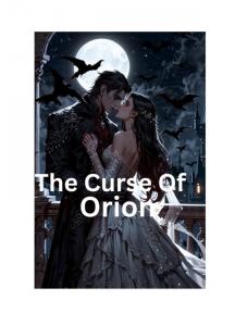 The Curse Of Orion The Curse Of Orion by Miyah’s Pen - Book Cover Background
