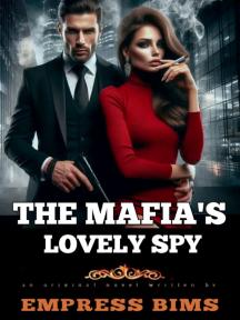 The Mafia's Lovely Spy by Bims an Empress - Book Cover