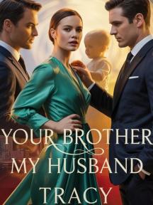 Your brother, My husband by Ogundele olawunmi - Book Cover