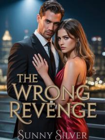 The Wrong Revenge by Sunny Silver - Book Cover Background
