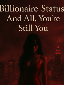 Billionaire Status And All, You’re Still You by Liora - Book Cover Background