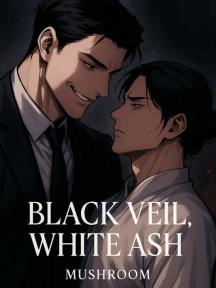 Black Veil, White Ash by _Mushroom - Book Cover Background