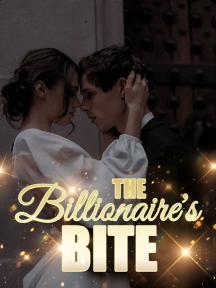 The Billionaire's Bite by Kuyangdreamer - Book Cover