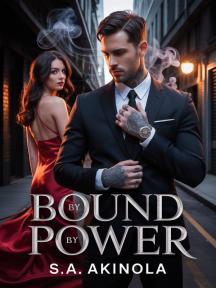 Bound By Power by S..A AKINOLA - Book Cover Background