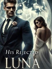 His Rejected Luna by Chiamaka Chima Ogbonna - Book Cover Background