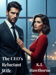 The CEO's Reluctant Wife by K.L Hawthorne - Book Cover