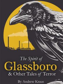 The Spirit of Glassboro & Other Tales of Terror by Andrew Kraus - Book Cover Background