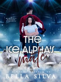 The Ice Alpha's Mate by Bella Silva - Book Cover Background