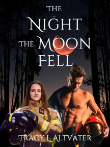 The Night the Moon Fell by Tracy L. Altvater - Book Cover