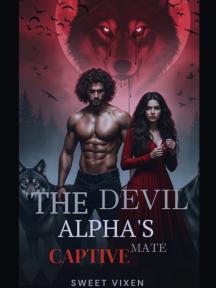 The Devil Alpha's Captive Mate by Sweet Vixen - Book Cover Background