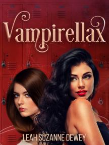 Vampirellax Vampirellax by Leah Suzanne Dewey - Book Cover Background
